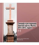 Санација и рестаурација заветног крста у Футогу 2014./2015. године